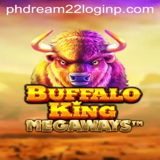 Explore the Exciting World of BuffaloKing and PhDream 22 Login