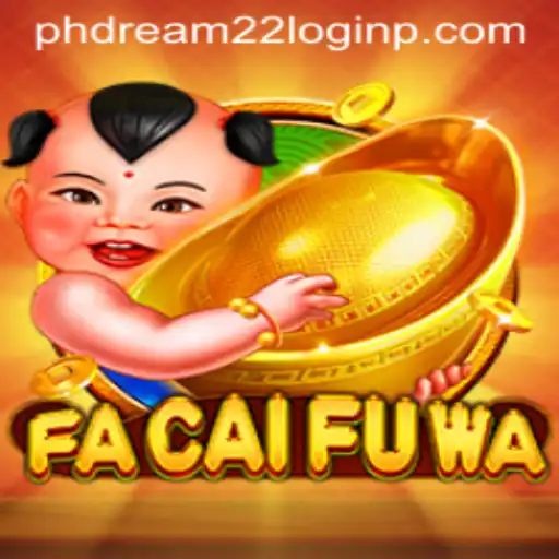 Discovering FaCaiFuWa: A New Era in Online Gaming with PhDream 22 Login