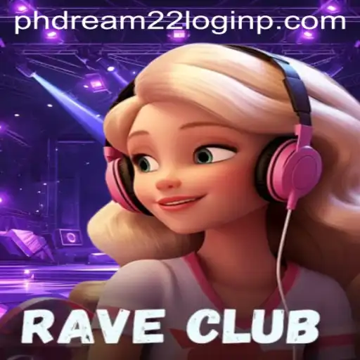 Discover RaveClub: A New Era in Gaming and the Unique 'phdream 22 login' Feature