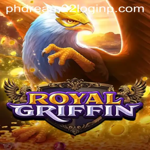Exploring RoyalGriffin: A Comprehensive Guide to the Game and Phdream 22 Login