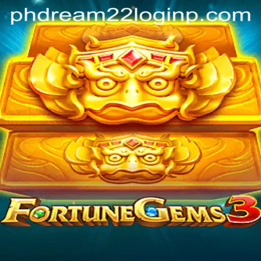 Explore the Thrilling World of FortuneGems3 and Mastering the Art of Phdream 22 Login
