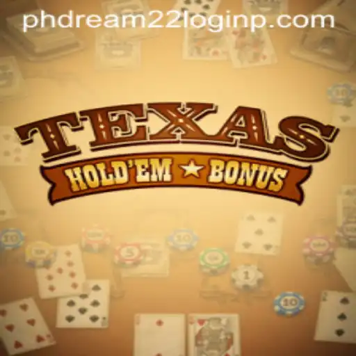 Exploring Texas Holdem Bonus and the Impact of 'Phdream 22 Login' on the Game's Landscape